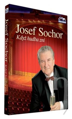 DVD Film - Josef Sochor, Když hudba zní 1DVD