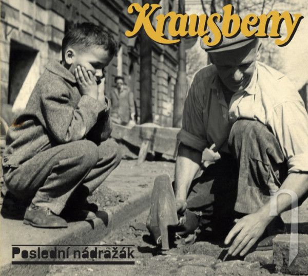 CD - Krausberry : Poslední nádražák