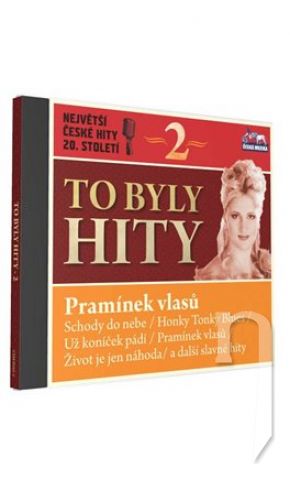 CD - TO BYLY HITY 2 - Pramínek vlasů (1cd)