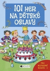 Kniha - 101 her na dětské oslavy