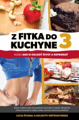 Kniha -  Z fitka do kuchyne 3 