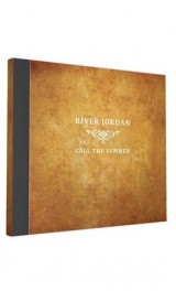 CD - River Jordan, Call The Summer