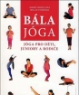 Bála jóga - Jóga pro děti, juniory a rodiče