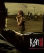 KORN - III: remember who you are (CD + DVD)