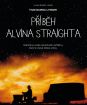 Príbeh Alvina Straighta
