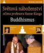 Svetové náboženstvá očami profesora Hansa Künga - 4. diel - Buddhismus (papierový obal) FE