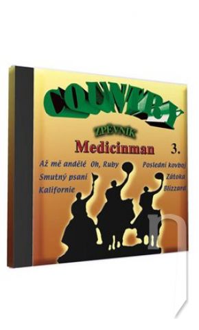 CD - Country zpěvník 3, Medicinman
