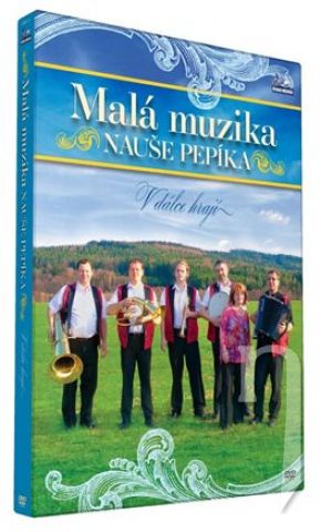 DVD Film - MALÁ MUZIKA NAUŠE PEPÍKA - V dálce hrají (1dvd)