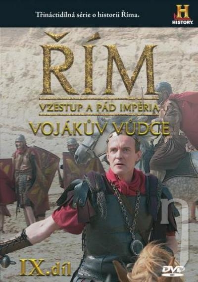 DVD Film - Řím IX. díl - Vzestup a pád impéria - Vojákův vůdce (slimbox) CO