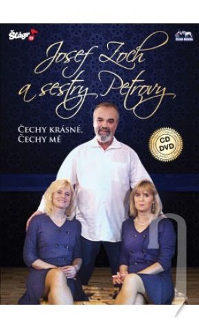 DVD Film - Sestry Petrovy a J. Zoch - ČECHY KRÁSNÉ, ČECHY MÉ 1 CD + 1 DVD