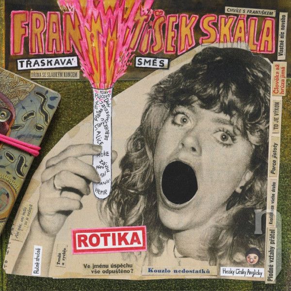 CD - Skála František / Třaskavá směs : Rotika