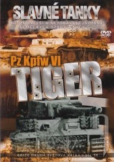 DVD Film - Slavné tanky (1. díl) - Tiger Pz Kpfw VI (papierový obal) CO