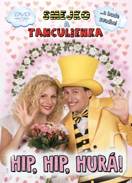 DVD Film - Smejko a Tanculienka - Hip, Hip, Hurá!