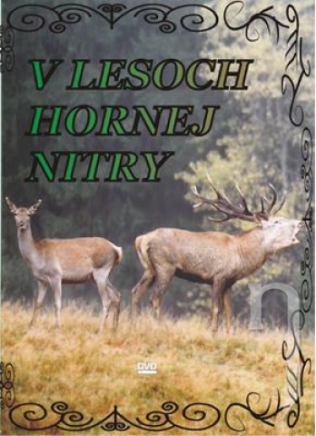 DVD Film - V lesoch Hornej Nitry