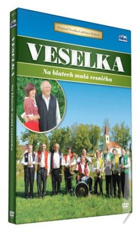 DVD Film - Veselka, Na blatech malá vesnička