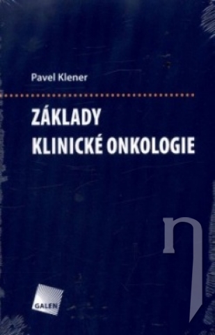 Kniha - Základy klinické onkologie
