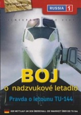 DVD Film - Boj o nadzvukové letadlo: Pravda o letounu TU-144 (pap.box) FE