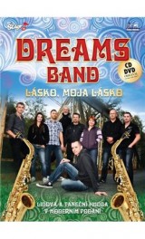 DVD Film - DREAMS BAND - Lásko, moja lásko (1cd+1dvd)