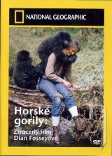 DVD Film - Horské gorily: Ztracený film Dian Fosseyové National Geographic