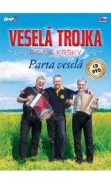 DVD Film - VESELÁ TROJKA PAVLA KRŠKY - Parta veselá 1 CD + 1 DVD + tištěný zpěvník