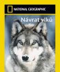 National Geographic: Návrat vlkov