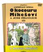 O kocúrovi Mikešovi (3 DVD)