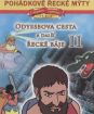 Odysseova cesta a ďalšie grécke báje II.  (papierový obal)