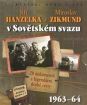 Zikmund a Hanzelka v Sovietskom zväze (2 DVD)