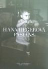 DVD Film - HEGEROVA HANA: PASIANS / PISNE A DOKUMENTY 1962 - 1994